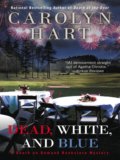 Title details for Dead, White, and Blue by Carolyn Hart - Available